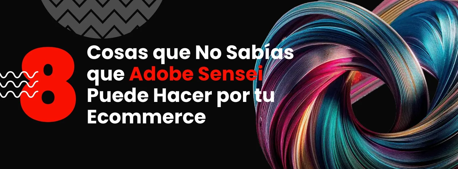 8 Things You Didn't Know Adobe Sensei Can Do for Your Ecommerce