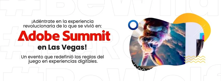 Relive the Best Experience of the Year with Wolf Sellers: Adobe Summit 2024 in Las Vegas