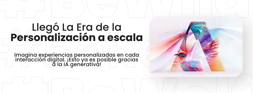 Personalización a Escala: Transformando la Experiencia Digital de tus Clientes