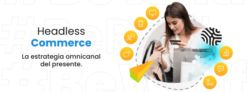 What Is Headless Commerce? Transforming the Shopping Experience