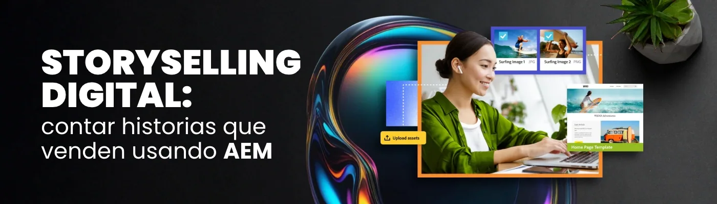 Digital Storyselling: How to Tell Stories That Sell with Adobe Experience Manager (AEM)